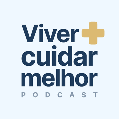 Logo do podcast Viver Mais, Cuidar Melhor